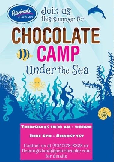 Flier advertising chocolate camp at Peterbrooke Chocolatier. Flier is blue with under the sea themed motif of fish and coral.
