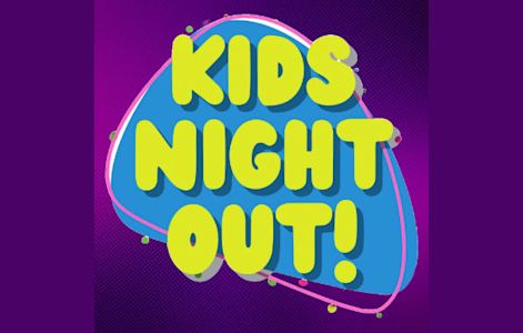 "Kids Night Out!" written in green letters over a purple background.